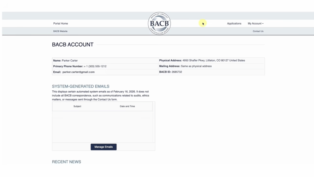 Screenshot of a BACB account page showing user information, physical address, BACB ID, and a system-generated emails section with no messages. The page header includes navigation links for Applications and My Account.
