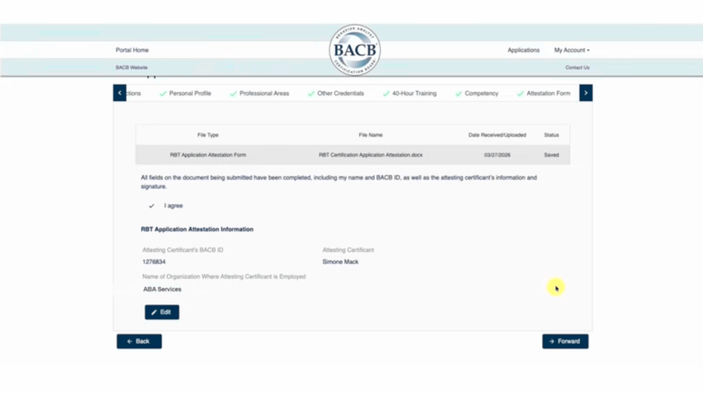 Screenshot of a BACB application page showing the attestation section, with options to edit or continue. The user attests the provided information is accurate and the attesting certificate belongs to Simone Mack.