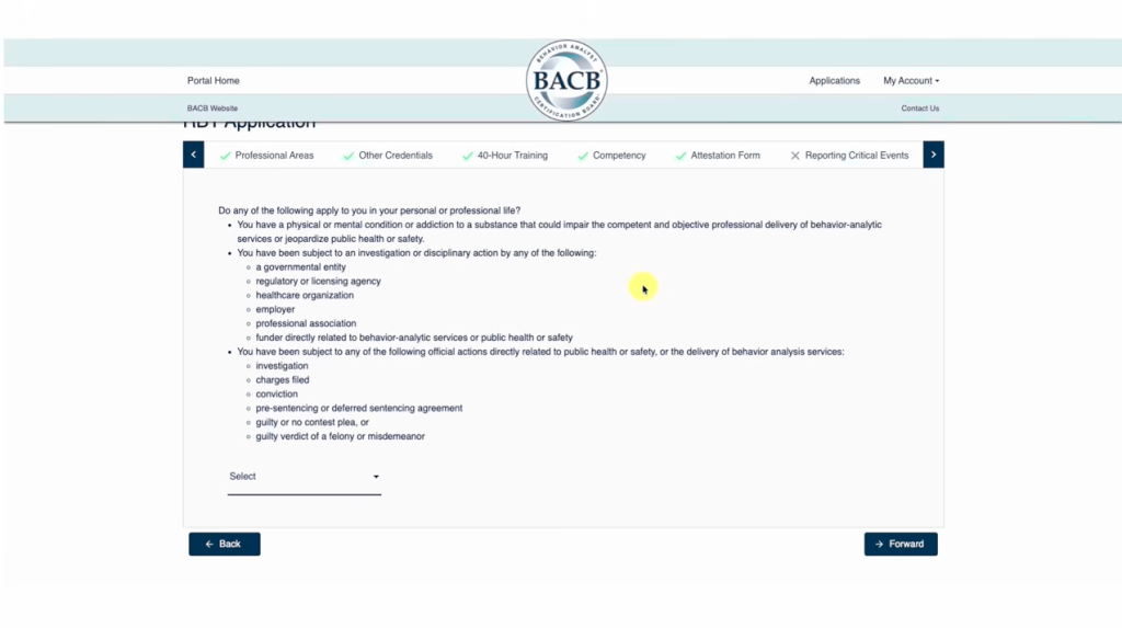 Screenshot of a BACB online application form asking if the applicant is currently under investigation or has been disciplined by agencies or organizations, with yes/no options and navigation buttons at the bottom.